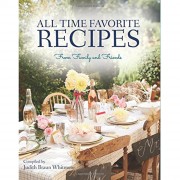 All Time Favorites: Recipes from Family and Friends